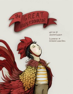The Great Impersonator by Jennifer Coughlin, Illustrated bu Catherin Lazar Odell [**]- One of the perks of working in a bookstore is getting to meet new writers or illustrators and helping them get their books known, if we like it. Luckily, I enjoyed this story of a boy who like to imitate other creatures. Great read-aloud and opportunity for kids to mimic the sounds they hear and let their imaginations run wild. The illustrations are wonderful.