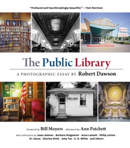 The Public Library: A Photographic Essay by Robert Dawson [***]