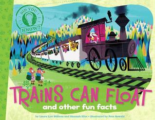 Trains Can Float And Other Fun Facts Did You Know