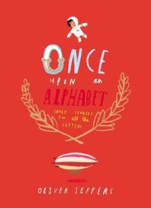 Once Upon an Alphabet by Oliver Jeffers [***]