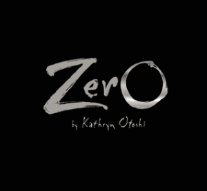 Zero by Kathryn Otoshi [**]