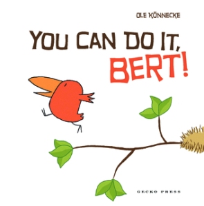 You Can Do It, Bert! by Ole Konnecke