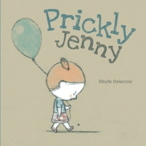 Prickly Jenny by Sibylle Delacroix